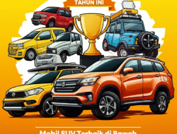 Mobil SUV Terbaik di Bawah 300 Juta Tahun Ini