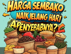 Harga Sembako Naik Jelang Hari Besar: Apa Penyebabnya?