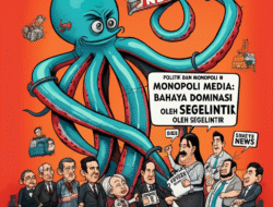 Politik dan Monopoli Media: Bahaya Dominasi Informasi oleh Segelintir